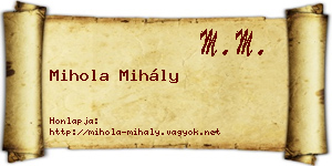 Mihola Mihály névjegykártya
